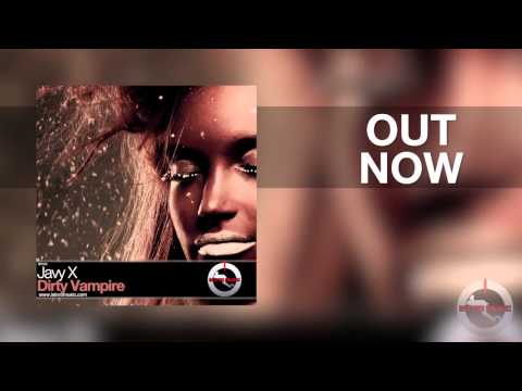 Javy X - Dirty Vampire [Istmo Music][OUT NOW]