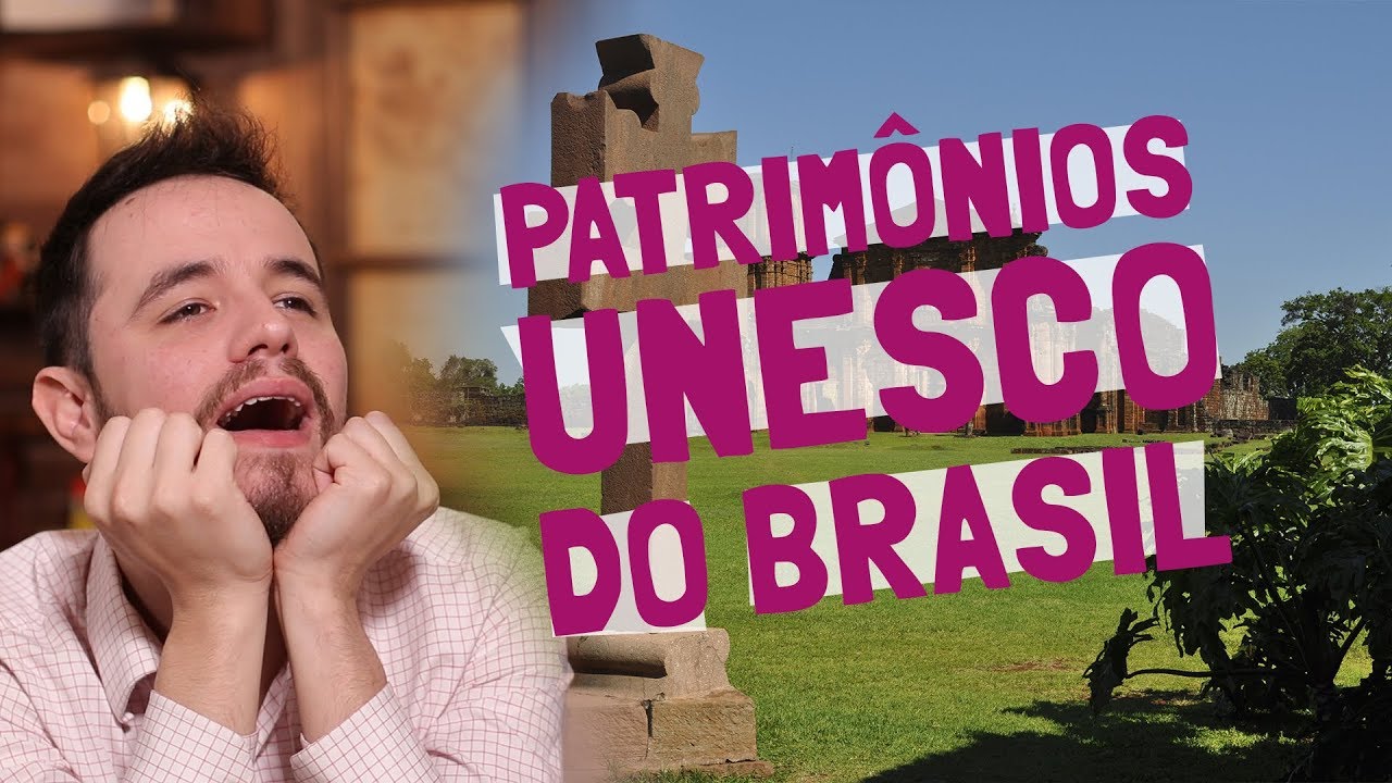 Todos os PATRIMÔNIOS MUNDIAIS DA UNESCO que o BRASIL tem