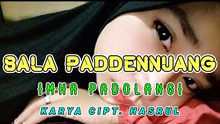 Download lagu SALA PADDENNUANG ~ imha padolangi // songwriter Hasrul SR || official music video mp3
