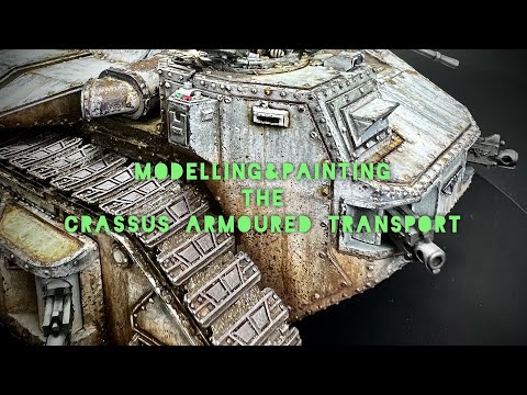 Crassus Armoured Transport from the beginning to the end