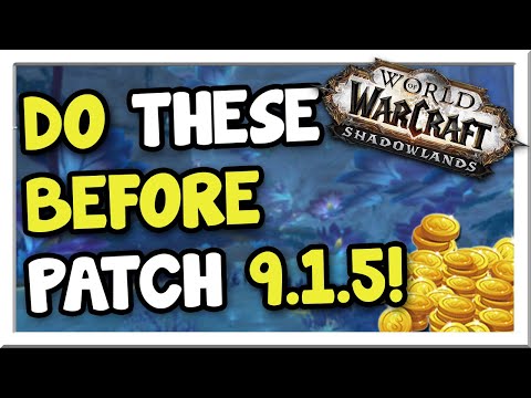 5 Goldmaking Ways to Prep for Patch 9.1.5! | Shadowlands | WoW Gold Making Guide