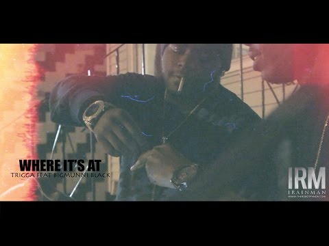 BigMunii Black - Where It's At ft. Trigga △ Dir. by @therobotpanda