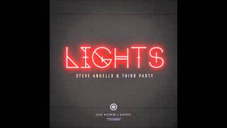 Steve Angello &amp; Third Party - Lights