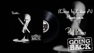 Phil Collins - (Love Is Like A) Heatwave (2016 Remaster)