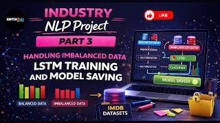 Industry NLP | DL Project Part 3 Handling Imbalanced Data LSTM Training and Model Saving