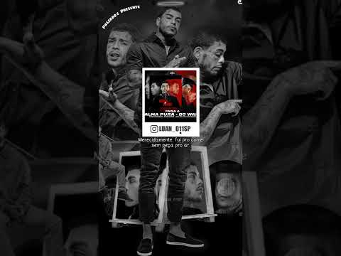 MC Kevin Feat.Eobronks, Vulgo FK e MC Magal - Alma Pura (Prod.DJ Wall) (Status/Tipografia)