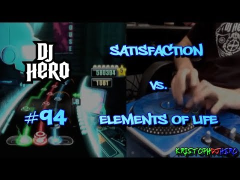 DJ Hero - Satisfaction vs. Elements Of Life 100% FC (Expert)