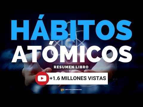 Hábitos Atómicos - Un Resumen de Libros para Emprendedores Podcast