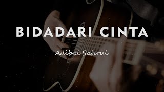 Download lagu BIDADARI CINTA // ADIBALSAHRUL // KARAOKE GITAR AKUSTIK TANPA VOKAL mp3