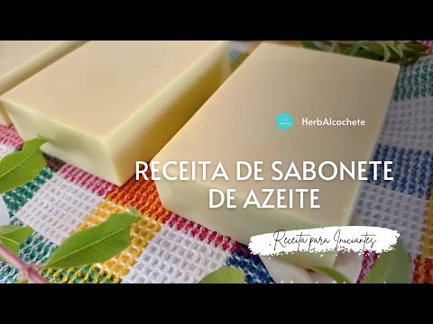 Receita de Sabonete de Azeite