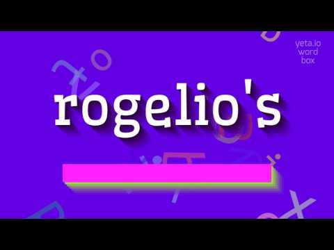 How to say "rogelio's"! (High Quality Voices)