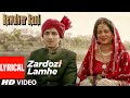 Zardozi Lamhe Lyrical Revolver Rani Kangana Ranaut Vir Das T Series