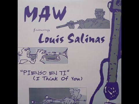 MAW feat. Louis Salinas - Pienso En Ti (Latin Soul Mix)