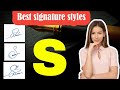 S signature styles | S letter Signature style | Signature with S