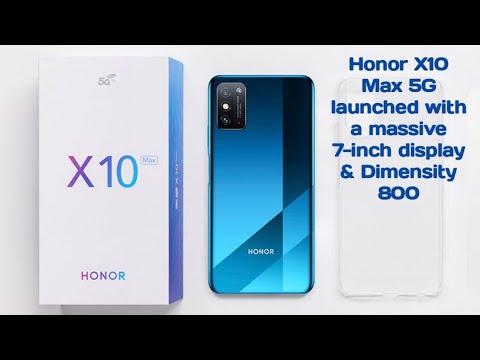 Honor X10 Max 5G launched with a massive 7-inch display & Dimensity 800