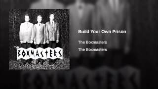 Build Your Own Prison Music Video