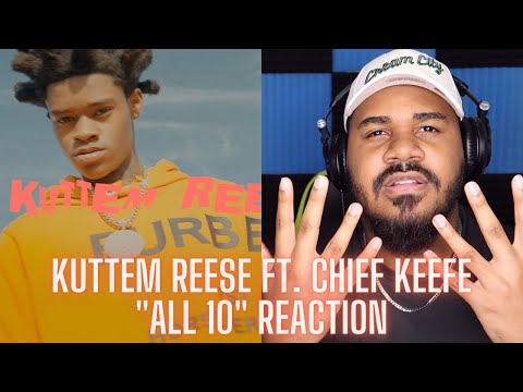Kuttem Reese feat. Chief Keef - All 10 (Official Video) REACTION