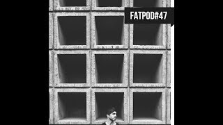 FATPOD#47 - The Micronaut