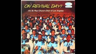 Walking With My Jesus-The St. Paul Church Choir-Los Angeles