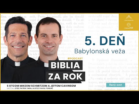 Deň 5: Babylonská veža — Biblia za rok (s otcom Mikeom Schmitzom)