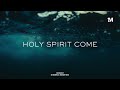 HOLY SPIRIT COME Instrumental Soaking Worship Music 1Moment