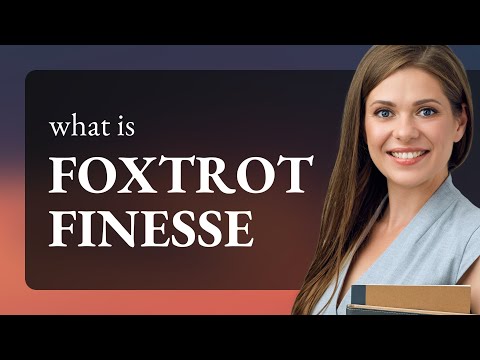 Foxtrot Finesse: Unraveling the Beauty of Language