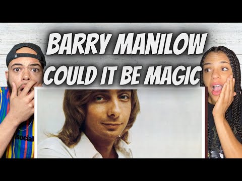 STELLAR!| FIRST TIME HEARING Barry Manilow - Could It Be Magic REACTION