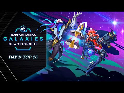 TFT Galaxies Championship - Top 16 (Lobby 2 Games 4 & 5)