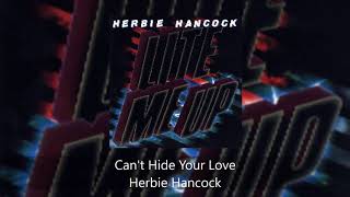 Can&#39;t Hide Your Love - Herbie Hancock