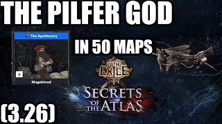 (POE 3.26) The Pilfer God Atlas Strategy - I farmed a Mageblood in 50 Maps!