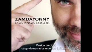 Zambayonny - Los Años Locos (Disco completo)