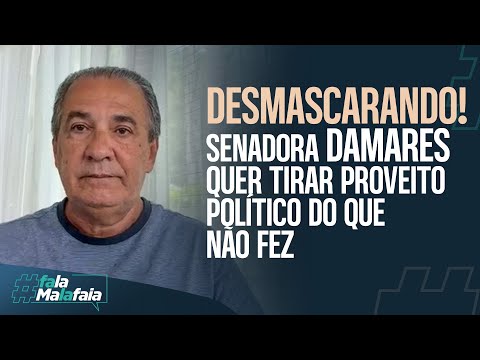 DESMASCARANDO! Senadora DAMARES quer tirar proveito político do que não fez