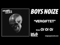 Boys Noize - Vergiftet