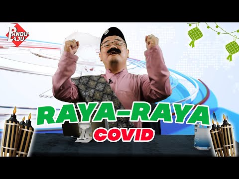 Video Raya Paling Epik 2022: RAYA-RAYA COVID!