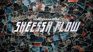 FORCEPARKBOIS - SHEESSH FLOW (Official Music Video)