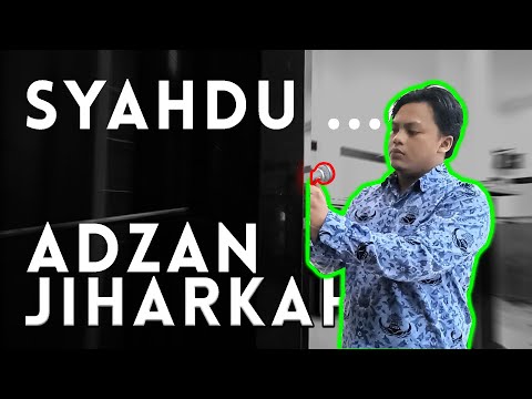 ADZAN JIHARKAH اذان مقام جهركه - Muhammad Miftachudin