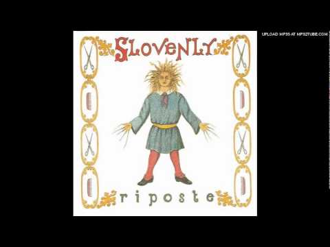 Slovenly - The Way Untruths Are