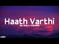 Haath Varthi Lyrics MC St N KSHMR Phenom MC Stan LS04 LyricsStore 04