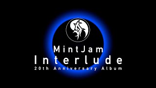  - [Keep on Jamming (Ver.20th)] MintJam 20th Anniversary Album “Interlude” Teaser (Type-B)