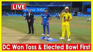 CSK VS DC IPL 2021 Live | DC Won The Toss And Choose Bowl First