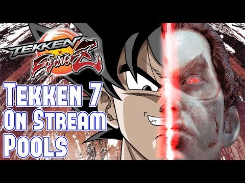 Tekken Fighter Z On Stream Pools TIME STAMP Tekken 7 Tournament
