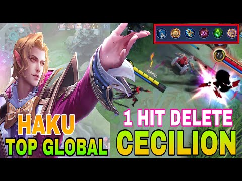 CECILION GAMEPLAY BY TOP 1 GLOBAL  HAKU [ INSANE BURST MAGIC DAMAGE 1 HIT DELETE ENEMIES