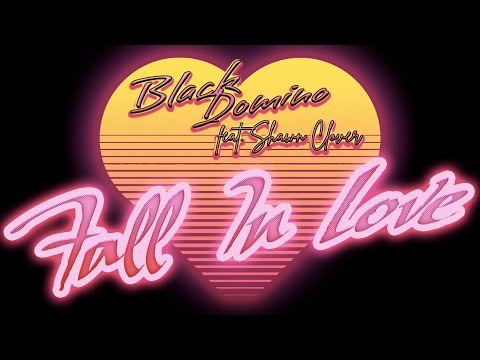 Black Domino - Fall in love feat. Shawn Clover [Promo Music Video] [Pop]