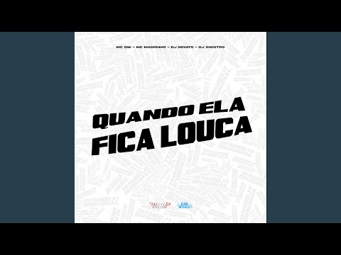 Quando Ela Fica Louca