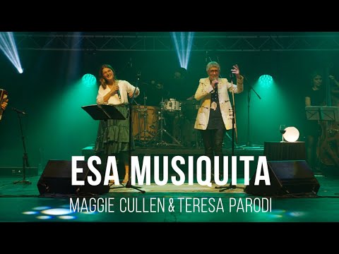 Esa Musiquita - Maggie Cullen & Teresa Parodi (En Vivo en el Teatro Coliseo)
