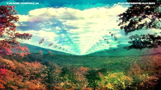 Tame Impala - Solitude Is Bliss