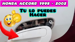 COMO CAMBIAR MANIJA EXTERIOR TRASERA DE HONDA ACCORD 1998 - 2002