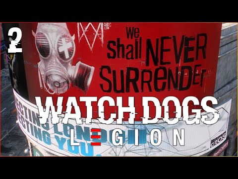 LIGHT A SPARK | Let's Play Watch Dogs Legion Part 2 [PC GAMEPLAY]