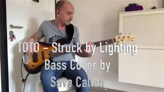 TOTO - Struck by lightning Bass Cover By Save Callen