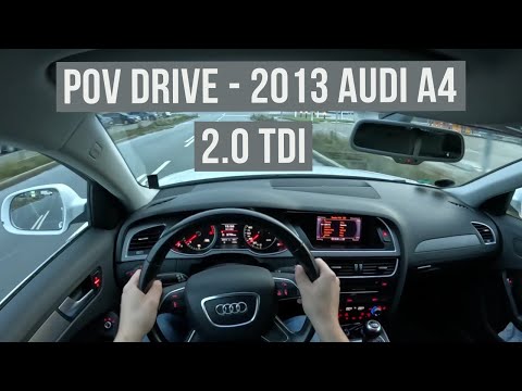 2013 Audi A4 2.0 TDI - POV DRIVE